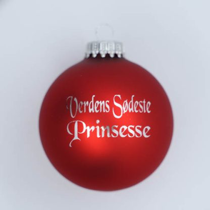Julekugle - Verdens sødeste prinsesse